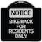 Signmission Bike Rack for Residents Only Heavy-Gauge Aluminum Architectural Sign, 18" x 18", BS-1818-24307 A-DES-BS-1818-24307 - alternate 1